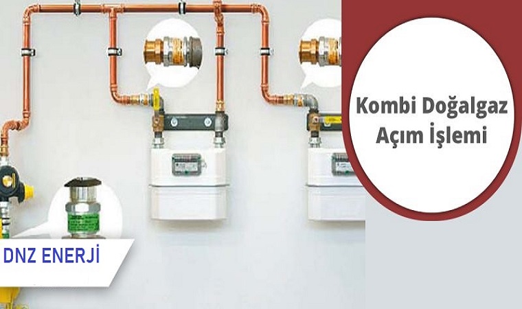 Evimin doğalgaz açım işlem prosedürü